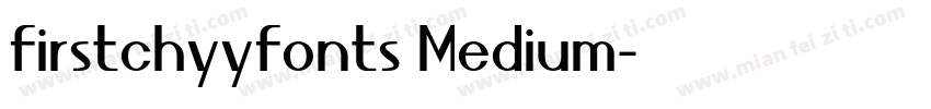 firstchyyfonts Medium字体转换